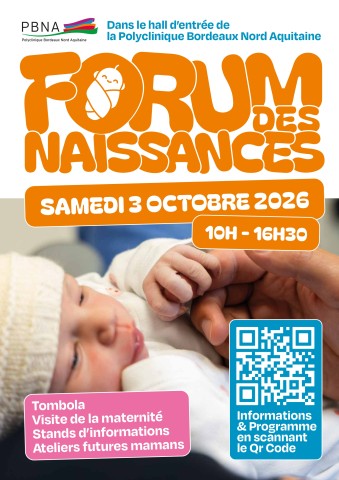 Affiche Forum des Naissance de la Polyclinique Bordeaux Nord Aquitaine